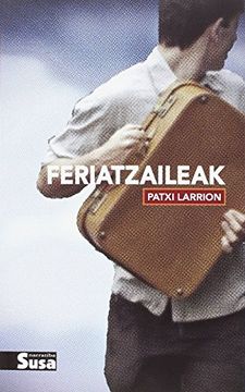 portada Feriatzaileak (Narratiba) (en Euskera)