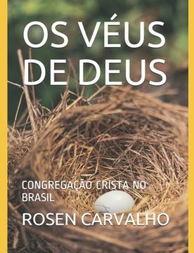 portada OS Véus de Deus: Congregação Crista No Brasil (in Portuguese)