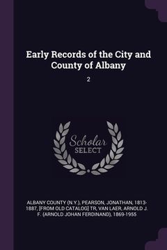 portada Early Records of the City and County of Albany: 2 (in English)