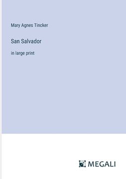 portada San Salvador: in large print (en Inglés)