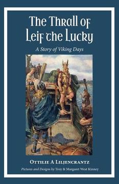 portada The Thrall of Leif the Lucky: A Story of Viking Days (en Inglés)