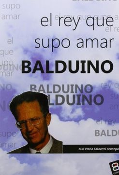 portada Balduino: El rey que Supo Amar (in Spanish)