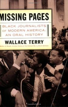 portada Missing Pages: Black Journalists of Modern America - an Oral History (en Inglés)