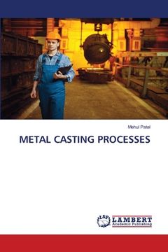 portada Metal Casting Processes (en Inglés)