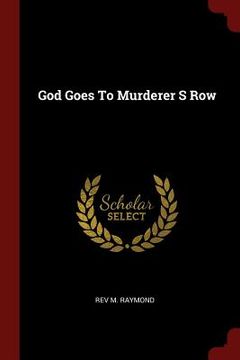 portada God Goes To Murderer S Row