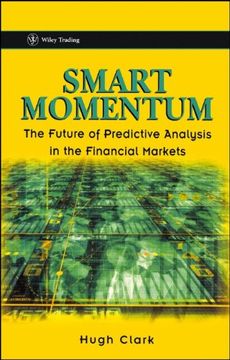 portada Smart Momentum: The Future of Predictive Analysis in the Financial Markets (Wiley Trading Advantage Series)