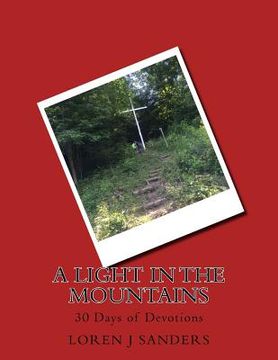 portada A Light in the Mountains: 30 Days of Devotions (en Inglés)