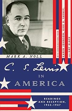 portada C. S. Lewis in America: Readings and Reception, 1935–1947 (Hansen Lectureship Series) (en Inglés)
