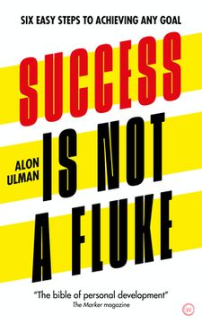 portada Success is not a Fluke: Six Easy Steps to Achieving any Goal (en Inglés)