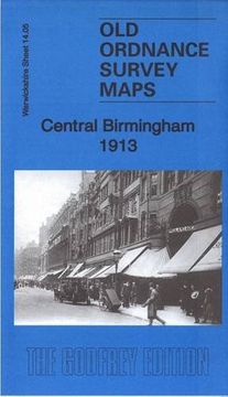 portada Central Birmingham 1913: Warwickshire Sheet 14. 05C (Old Ordnance Survey Maps of Warwickshire) (en Inglés)