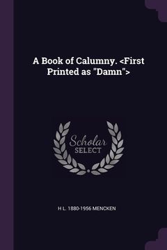 portada A Book of Calumny. (en Inglés)