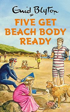 portada Five Get Beach Body Ready (Enid Blyton for Grown Ups)