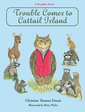 portada Trouble Comes to Cattail Island (en Inglés)