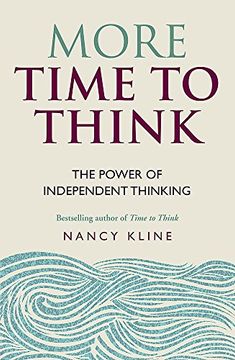 portada More Time to Think: The power of independent thinking