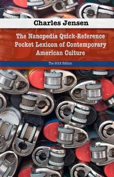portada the nanopedia quick-reference pocket lexicon of contemporary american culture (in English)