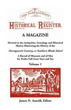 portada The Narragansett Historical Register, A Magazine Devoted to the Antiquities, Genealogy and Historical Matter Illustrating the History of the Narra-gan
