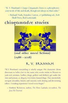 portada Chango Chingamadre Stories: & Other Moral Fictions (1986-2018)