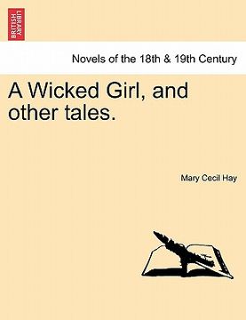 portada a wicked girl, and other tales. (en Inglés)
