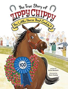 portada The True Story of Zippy Chippy: The Little Horse That Couldn't (en Inglés)
