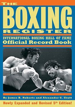 portada The Boxing Register: International Boxing Hall of Fame Official Record Book (en Inglés)