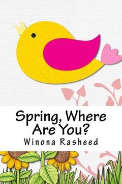 portada Spring, Where Are You?: Gracie's Mystery (en Inglés)