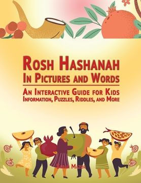 portada Rosh Hashanah in Pictures and Words: An Interactive Guide for Kids - Information, Puzzles, Riddles, and More (en Inglés)