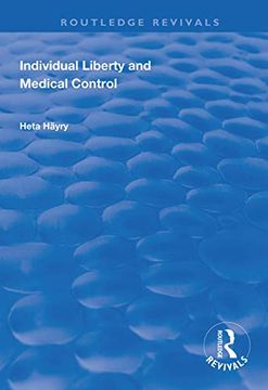 portada Individual Liberty and Medical Control (in English)