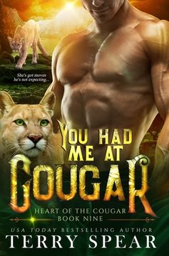 portada You Had Me at Cougar (en Inglés)