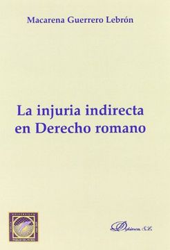 portada La Injuria Indirecta en Derecho Romano