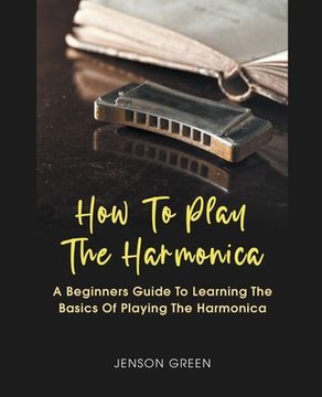 portada How To Play The Harmonica