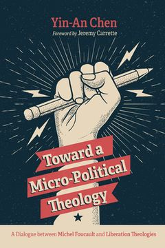 portada Toward a Micro-Political Theology (en Inglés)