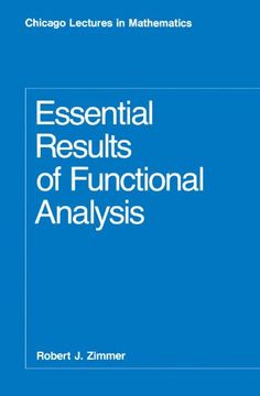 portada Essential Results of Functional Analysis (Chicago Lectures in Mathematics) 