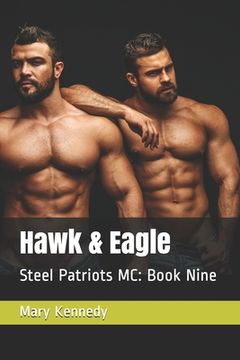 portada Hawk & Eagle: Steel Patriots MC: Book Nine (en Inglés)