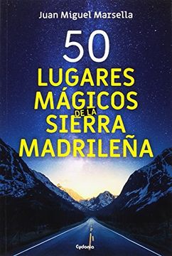 portada 50 Lugares Mágicos de la Sierra Madrileña (in Spanish)