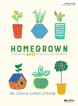 portada Homegrown - Bible Study Book: Cultivating Kids in the Fruit of the Spirit