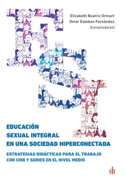portada Educacion Sexual Integral en una Sociedad Hiperconectada