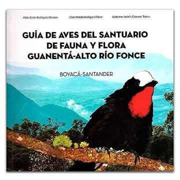 portada Guía de Aves del Santuario de Fauna y Flora Guanetá-Alto río Fonce Boyacá-Santander