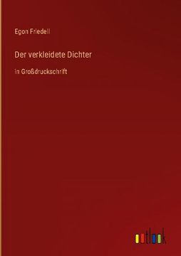 portada Der verkleidete Dichter: in Großdruckschrift (en Alemán)