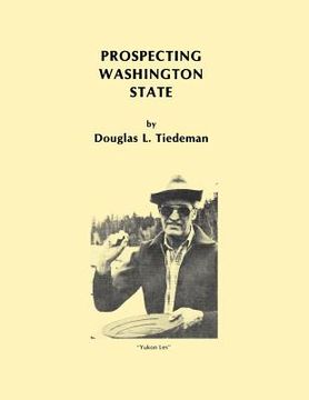 portada Prospecting Washington State (en Inglés)