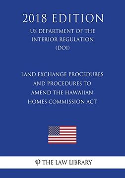 portada Land Exchange Procedures and Procedures to Amend the Hawaiian Homes Commission act (en Inglés)