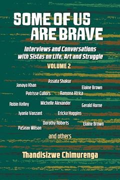 portada Some of us are Brave (Volume 2): Interviews and Conversations With Sistas in Life and Struggle (en Inglés)