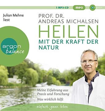 portada Heilen mit der Kraft der Natur: Meine Erfahrung aus Praxis und Forschung? Was Wirklich Hilft (in German)