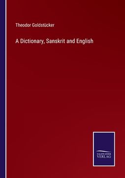 portada A Dictionary, Sanskrit and English (en Inglés)
