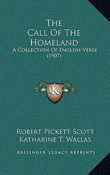 portada the call of the homeland: a collection of english verse (1907)