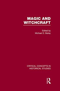 portada Magic and Witchcraft (Critical Concepts in Historical Studies) (en Inglés)
