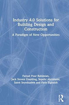 portada Industry 4. 0 Solutions for Building Design and Construction: A Paradigm of new Opportunities (en Inglés)