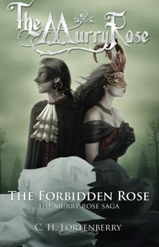 portada The Forbidden Rose: The Murry Rose Saga