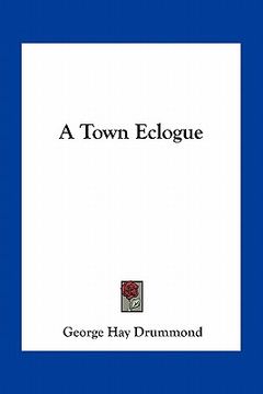 portada a town eclogue (en Inglés)