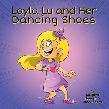 portada Layla Lu and Her Dancing Shoes (in English)