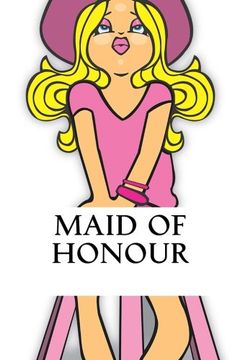 portada Maid of Honour: Blank Lined Journal (in English)